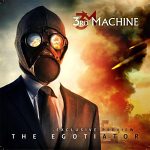 3rd Machine: "The Egotiator" – 2012